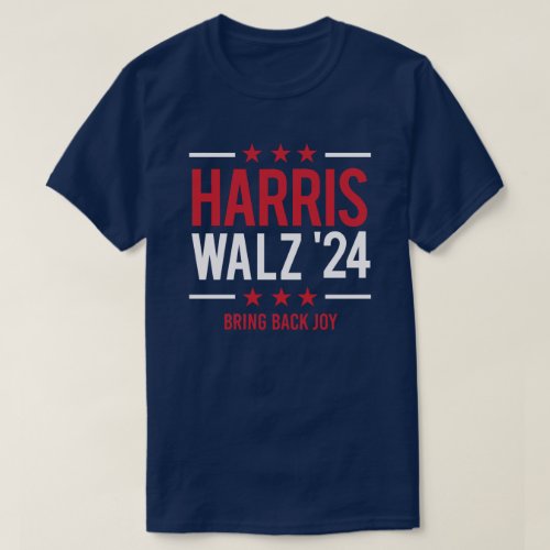 Harris Walz 24 _ Bring Back Joy T_Shirt