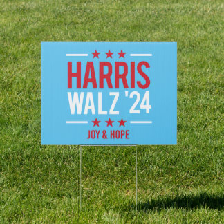 Harris Walz '24 - Joy and Hope Sign