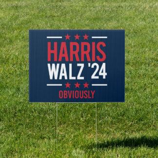 Harris Walz '24 - Obviously Sign
