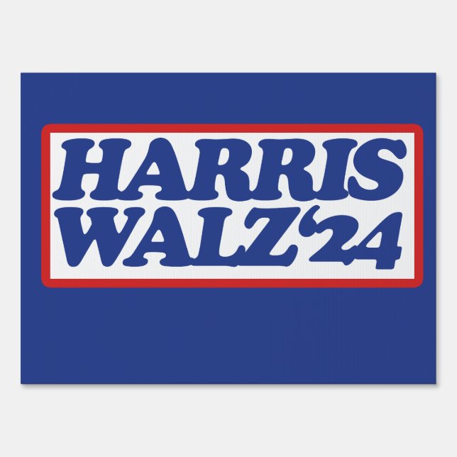 Harris Walz '24                                    Sign (Front)