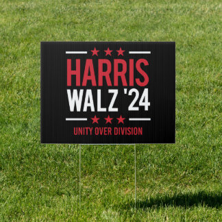 Harris Walz '24 - Unity over Division Sign