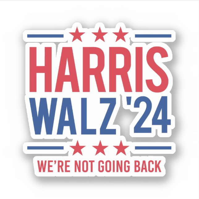 Harris Walz '24 - We're not going back Sticker (Front)