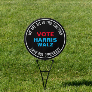 HARRIS WALZ All In This Together Yard Sign