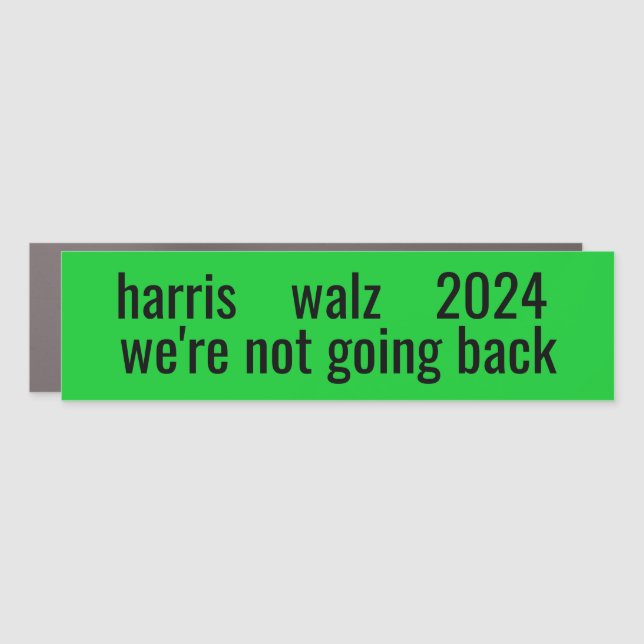 harris walz car magnet we're not going back (Front)