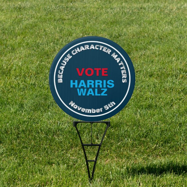 HARRIS WALZ Character Matters Yard Sign (Insitu)