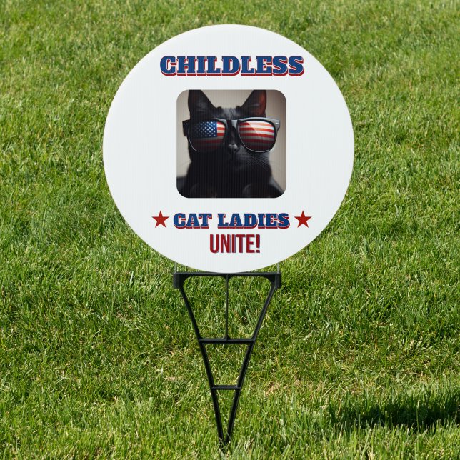 Harris Walz Childless Cat Ladies Unite Photo Cat Sign (Harris Walz Childless Cat Ladies Unite Photo Cat Sign)