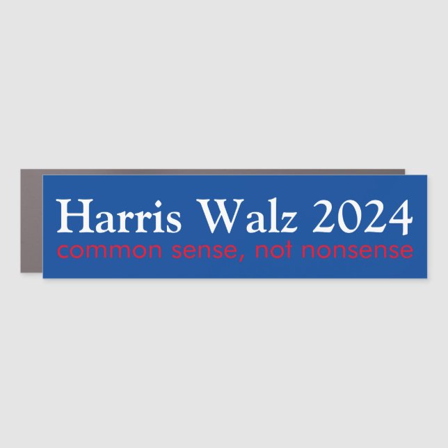 Harris Walz common sense not nonsense Car Magnet (Front)