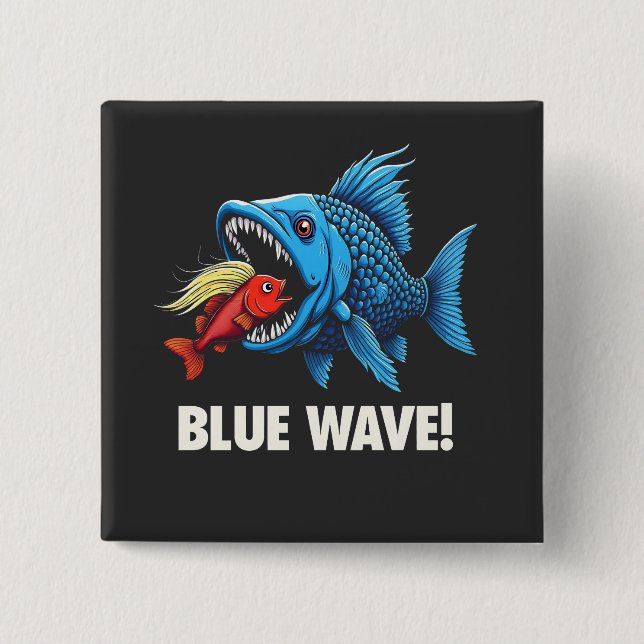 Harris Walz Election Blue Waves Democrat Fish  Button (Front)