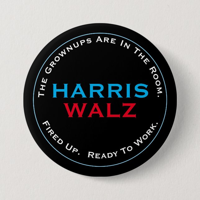 HARRIS WALZ Grownups Ready To WORK Round Button (Front)