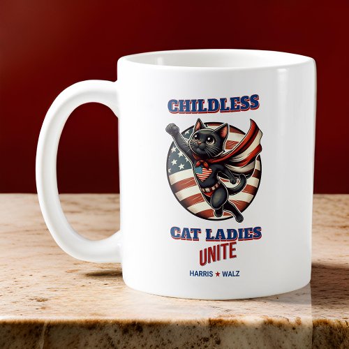 Harris Walz Hero Cat Childless Cat Ladies Unite  Coffee Mug