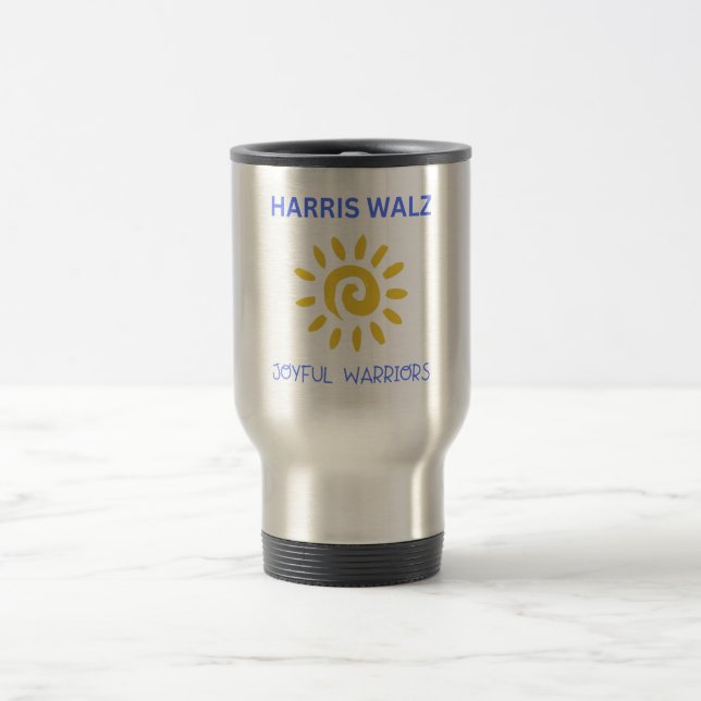 Harris Walz Joyful Warriors Travel Mug (Center)