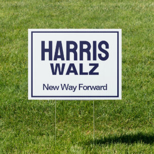 Harris Walz New Way Forwards White Yard Sign