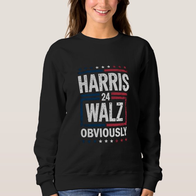 Harris Walz Obviously Harris Waltz 2024 Election Sweatshirt (Front)