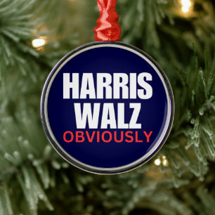 Harris Walz OBVIOUSLY Harris Walz 2024 Obviously Metal Ornament