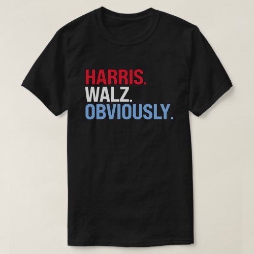 Harris Walz Obviously T_Shirt