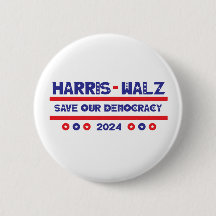 Harris - Walz Save Our Democracy Button