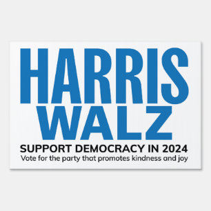 Harris/Walz Support Democracy in 2024 yard sign