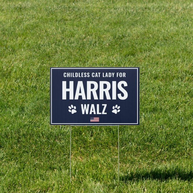 Harris Walz USA Election Childless Cat Lady Sign (Insitu)