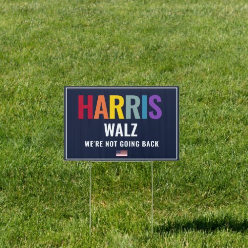 Harris Walz USA Presidential Election Rainbow  Sign