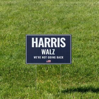 Harris Walz USA Presidential Election Simple Sign