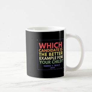 Harris Walz Waltz 2024 Better Example Democrat Coffee Mug