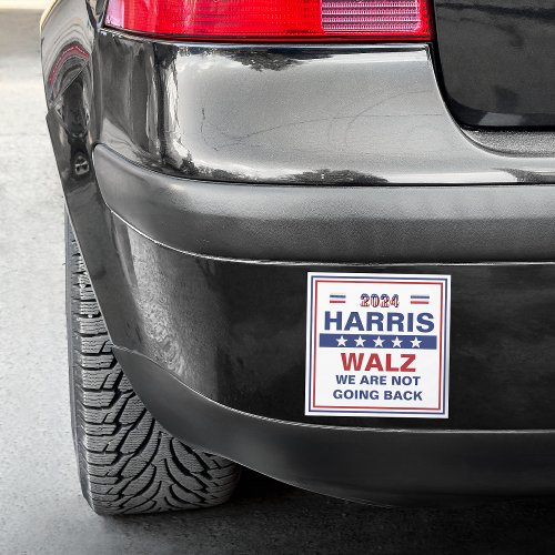 Harris Walz Were Not Going Back Car Magnet