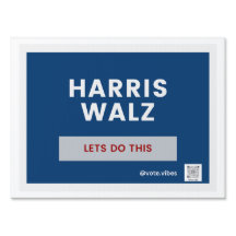 Harris Walz Yard Sign