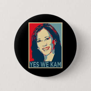 Harris Yes We Kam 2024 Election Political Campaign Button