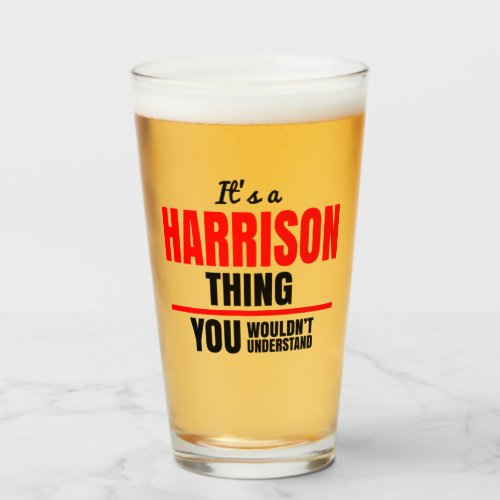 Harrison thing you wouldnt understand name glass