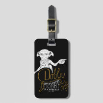 Harry Potter | Dobby Has No Master Luggage Tag