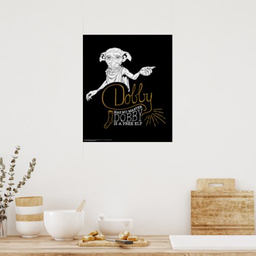 Harry Potter | Dobby Has No Master Poster | Zazzle