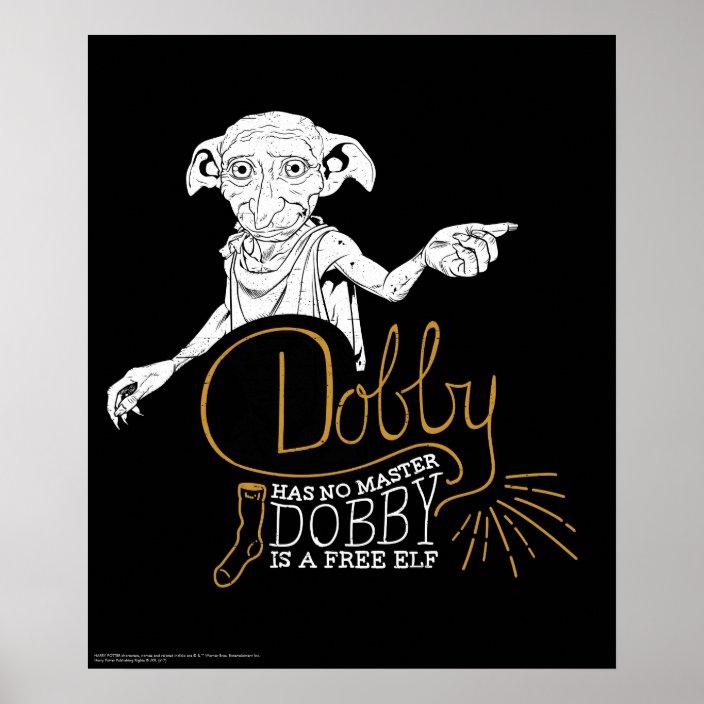 Harry Potter | Dobby Has No Master Poster | Zazzle.com