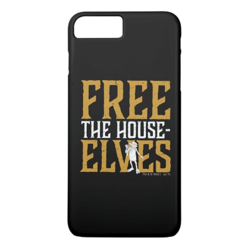 Harry Potter  Free The House Elves iPhone 8 Plus7 Plus Case