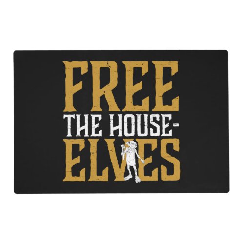 Harry Potter  Free The House Elves Placemat