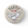 Harry Potter | Hedwig Baby Shower | Daddy To Be Button