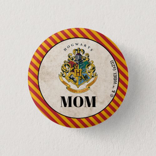 Harry Potter  Hogwarts Birthday Mom Button