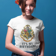 Harry Potter | Hogwarts - It's My Birthday T-shirt at Zazzle