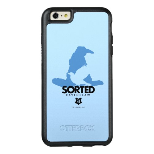 Harry Potter  Sorted Into RAVENCLAWâ House OtterBox iPhone 66s Plus Case
