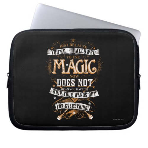 Harry Potter Spell  Just Because Youre Allowed Laptop Sleeve