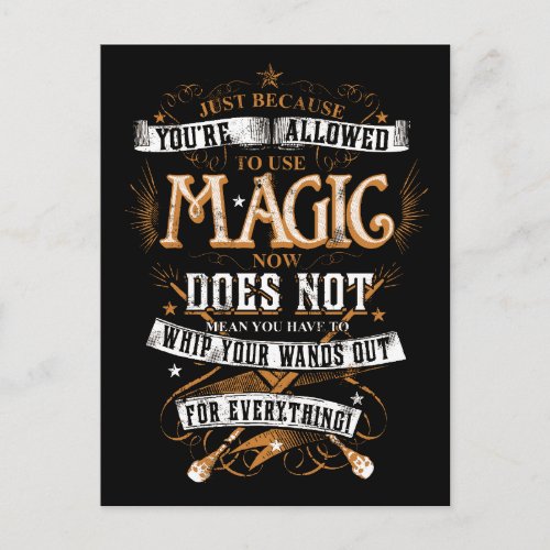 Harry Potter Spell  Just Because Youre Allowed Postcard