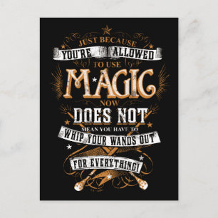 Harry Potter Spell Just Because You're Allowed Postcard