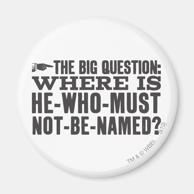 Harry Potter Spell | Where is Voldermort? Magnet (Front)