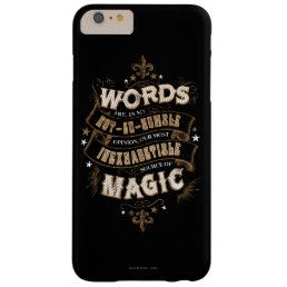 Harry Potter Spell | Words Are Our Most Inexhausti Barely There iPhone 6 Plus Case