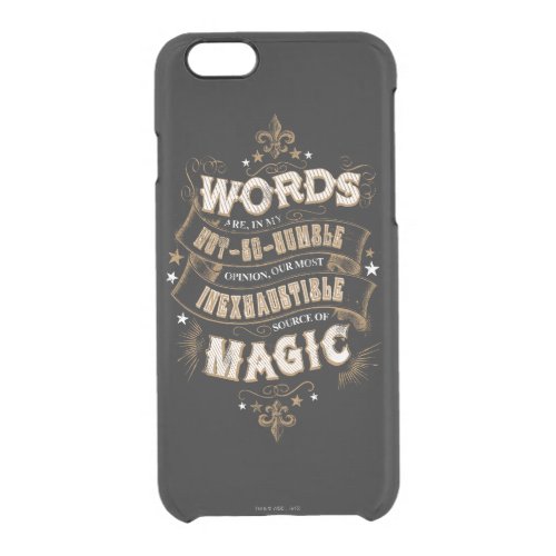 Harry Potter Spell  Words Are Our Most Inexhausti Clear iPhone 66S Case