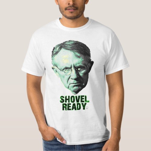 Harry Reid Is Shovel Ready T_Shirt