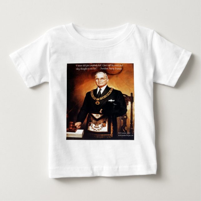 Harry Truman "Didn't Give 'Em Hell" Quote Baby T-Shirt (Front)