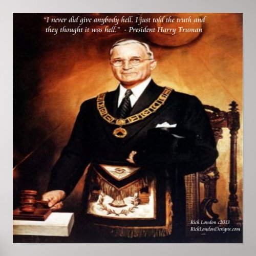 Harry Truman Didnt Give Em Hell Quote Poster