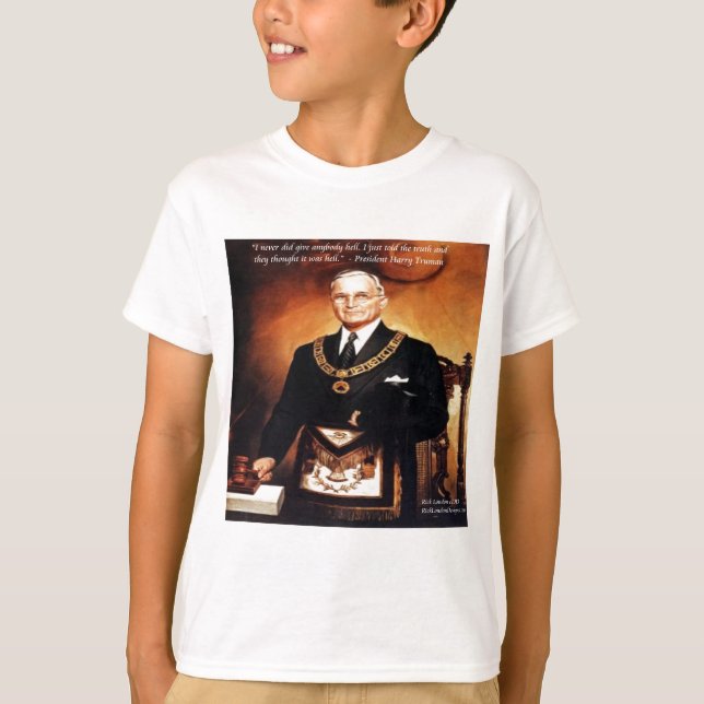 Harry Truman "Didn't Give 'Em Hell" Quote T-Shirt (Front)