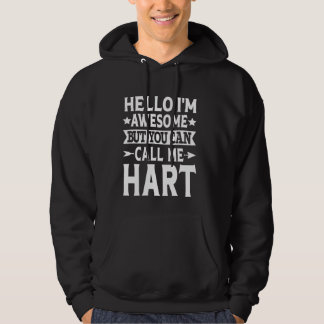 Hart Funny First Name Hello I'm Awesome Call Me Ha Hoodie