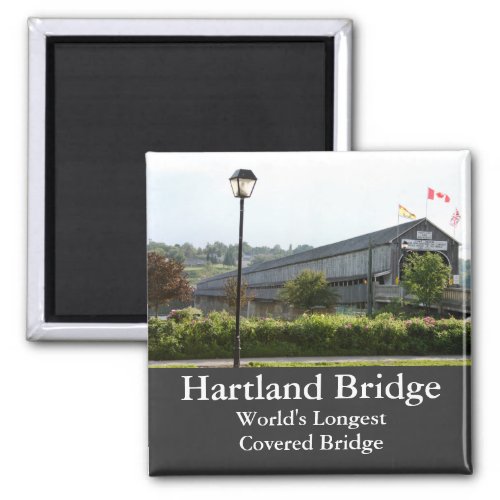 Hartland Bridge Longest Covered Bridge Magnet